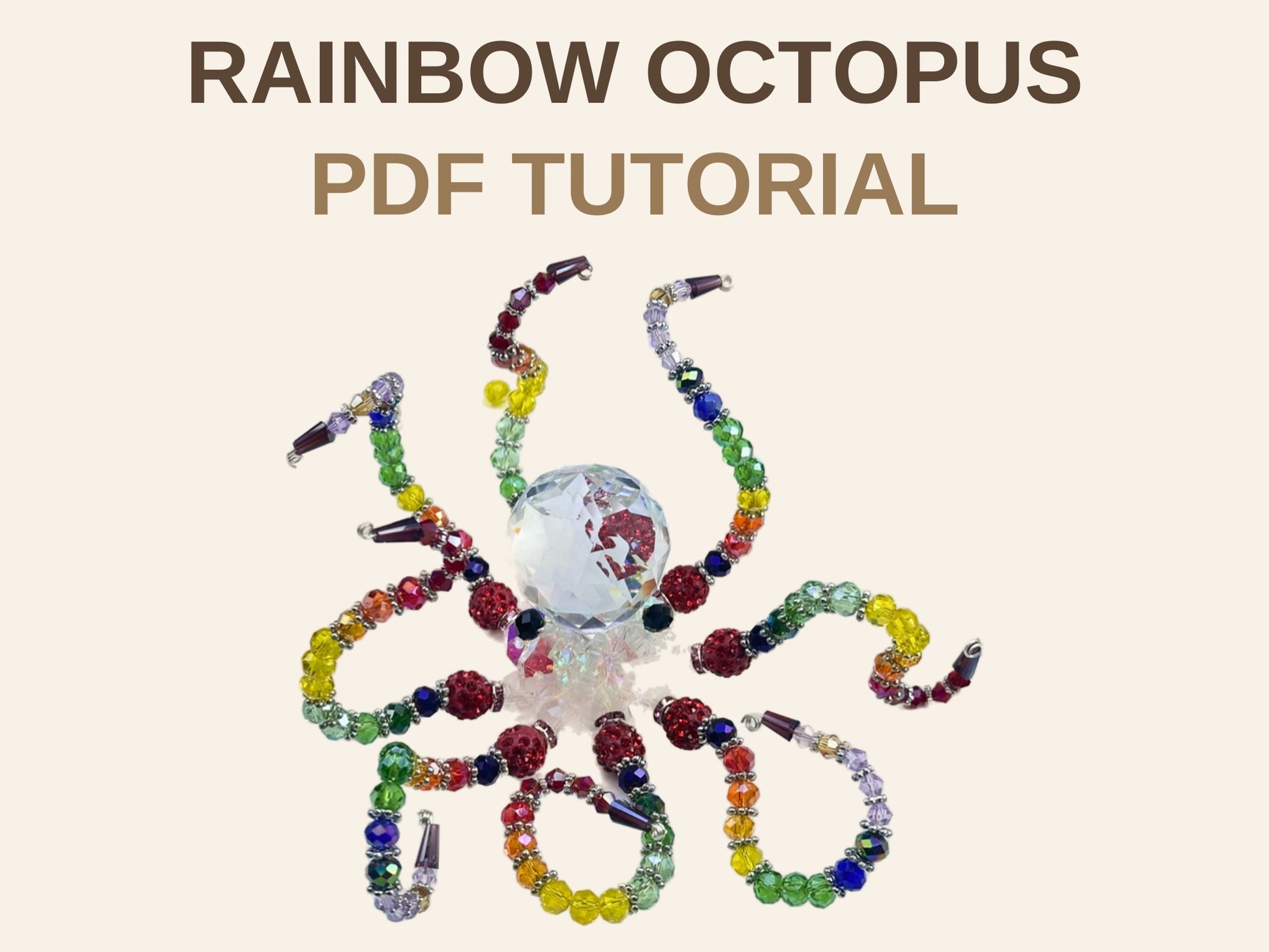 Rainbow Octopus Suncatcher PDF Tutorial - 13 pages, 25 step photos